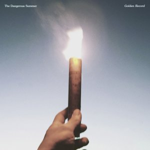 The Dangerous Summer - Golden Record [2013]