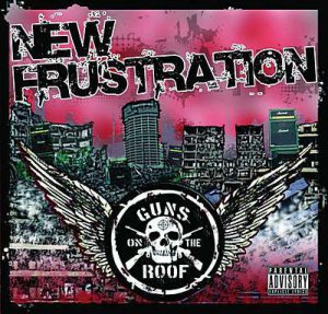 Guns On The Roof - New Frustration [2008]
