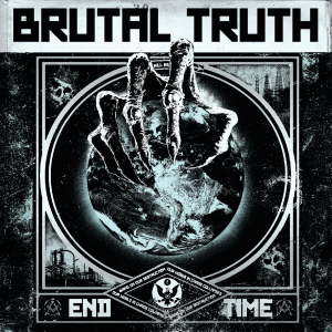 Brutal Truth - End Time [2011]