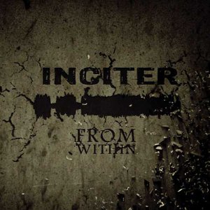 Inciter - From Within [2013]