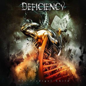  Deficiency - The Prodigal Child [2013]