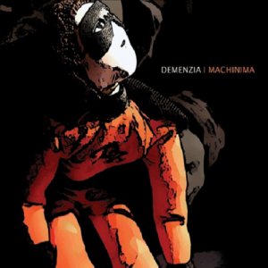 Demenzia - Machinima [2013]