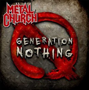 Metal Church - Generation Nothing [2013]