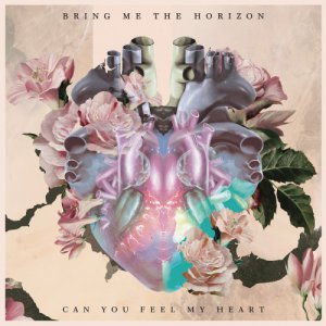 Bring Me The Horizon - Can You Feel My Heart (Single) [2013]
