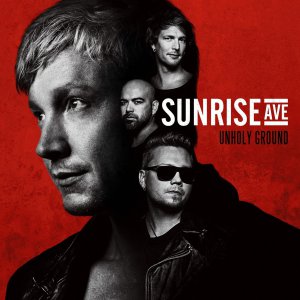 Sunrise Avenue - Unholy Ground (2CD) [2013]