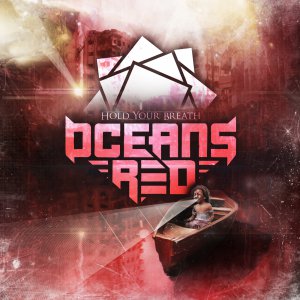 Oeans Red - Hold Your Breath (EP) [2013]