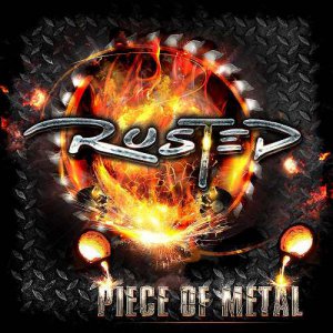 Rusted - Piece Of Metal [2013]
