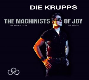 Die Krupps - The Machinists of Joy (2 CD Limited Edition) [2013]