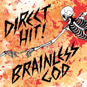 Direct Hit! - Brainless God [2013]