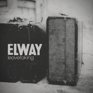 Elway - Leavetaking [2013]
