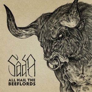 Sada - All Hail The Beeflords [2013]