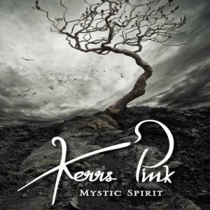 Kerrs Pink - Mystic Spirit [2013]