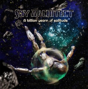 Sky Architect - A Billion Years of Solitude [2013]