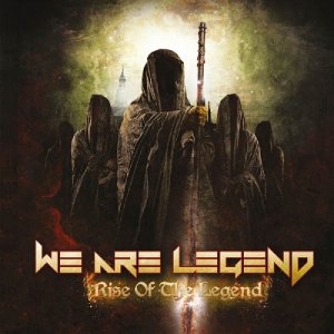 We Are Legend - Rise of the Legend [2013]