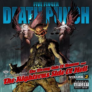 Five Finger Death Punch - The Wrong Side of Heaven & the Righteous Side Of Hell, Vol. 2 [2013]