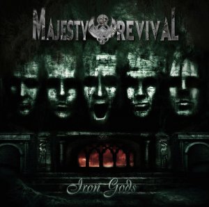 Majesty Of Revival - Iron Gods [2013]