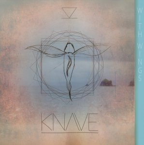 Knave - With Wings [2013]