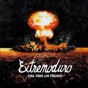 Extremoduro - Para Todos Los P&#250;blicos [2013]