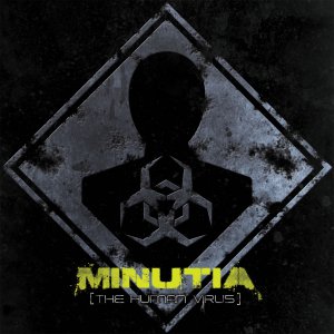 Minutia - The Human Virus (EP) [2012]