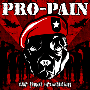Pro-Pain - The Final Revolution (Deluxe Edition) [2013]