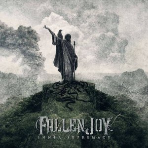 Fallen Joy - Inner Supremacy [2013]