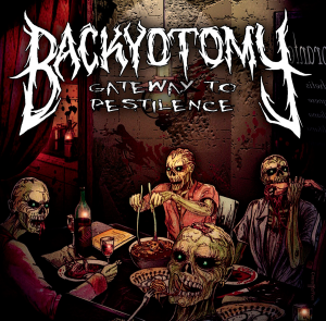 Backyotomy - Gateway To Pestilence [2013]