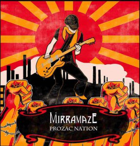 Mirramaze - Prozac Nation [2013]