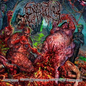 Epicardiectomy - Abhorrent Stench of Posthumous Gastrorectal Desecration [2012]