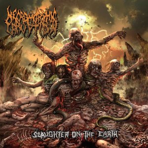 Necromorphic Irruption - Slaughter On The Earth [2013]