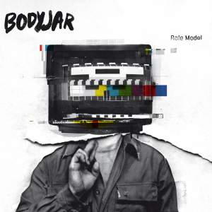 Bodyjar - Role Model [2013]