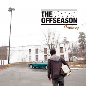 The Offseason - Pastimes (EP) [2013]