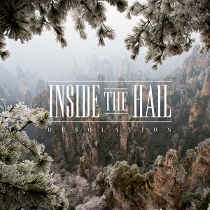 Inside The Hail - Desolation (EP) [2013]