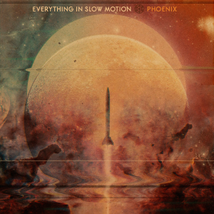 Everything In Slow Motion - Phoenix [2013]