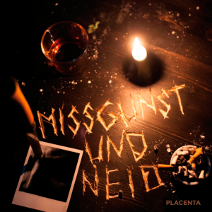 Placenta - Missgunst Und Neid [2013]