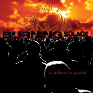 Burning Solace - In Darkness We Prevail [2013]