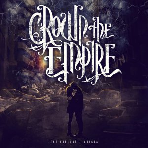 Crown The Empire - The Fallout + Limitless (Deluxe Reissue) [2013]