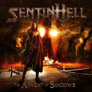 Sentinhell - The Advent of Shadows [2013]