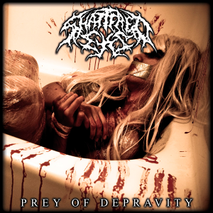 Shattered Eyes - Prey Of Depravity (Reissue) [2013]