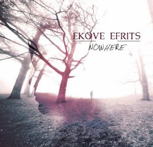 Ekove Efrits - Nowhere [2013]