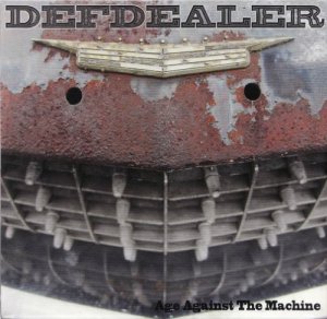 Defdealer - Age Against the Machine [2013]