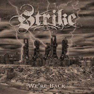 Strike - We're Back [2013]