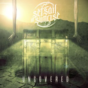 Set Sail At Sunrise - Uncovered (EP) [2013]