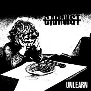 Carnist - Unlearn [2013]