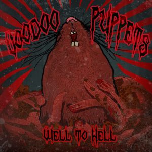 Voodoo Puppets - Well to Hell [2013]