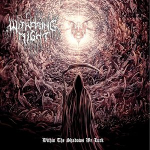 Withering Night - Within The Shadows We Lurk [2013]