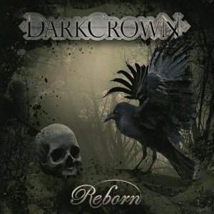 Darkcrown - Reborn [2013]