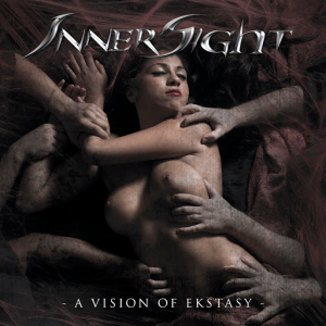 Inner Sight - A Vision Of Ekstasy [2014]