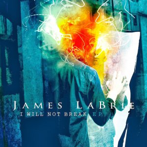 James LaBrie - I Will Not Break (EP) [2014]