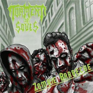 Torment Of Souls - Zombie Barbecue [2014]