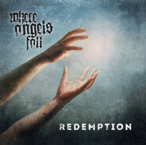 Where Angels Fall - Redemption [2014]